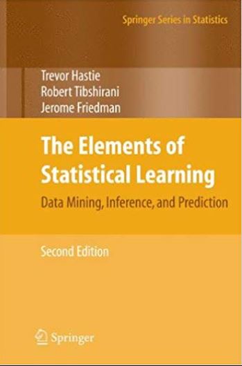 The Elements of Statistical Learning: Data Mining, Inference, and Prediction, Second Edition (Springer Series in Statistics)