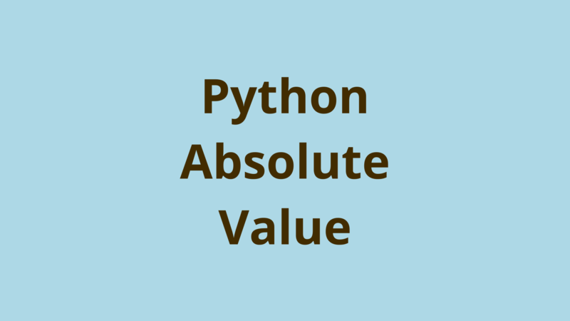 Image of Python Absolute Value