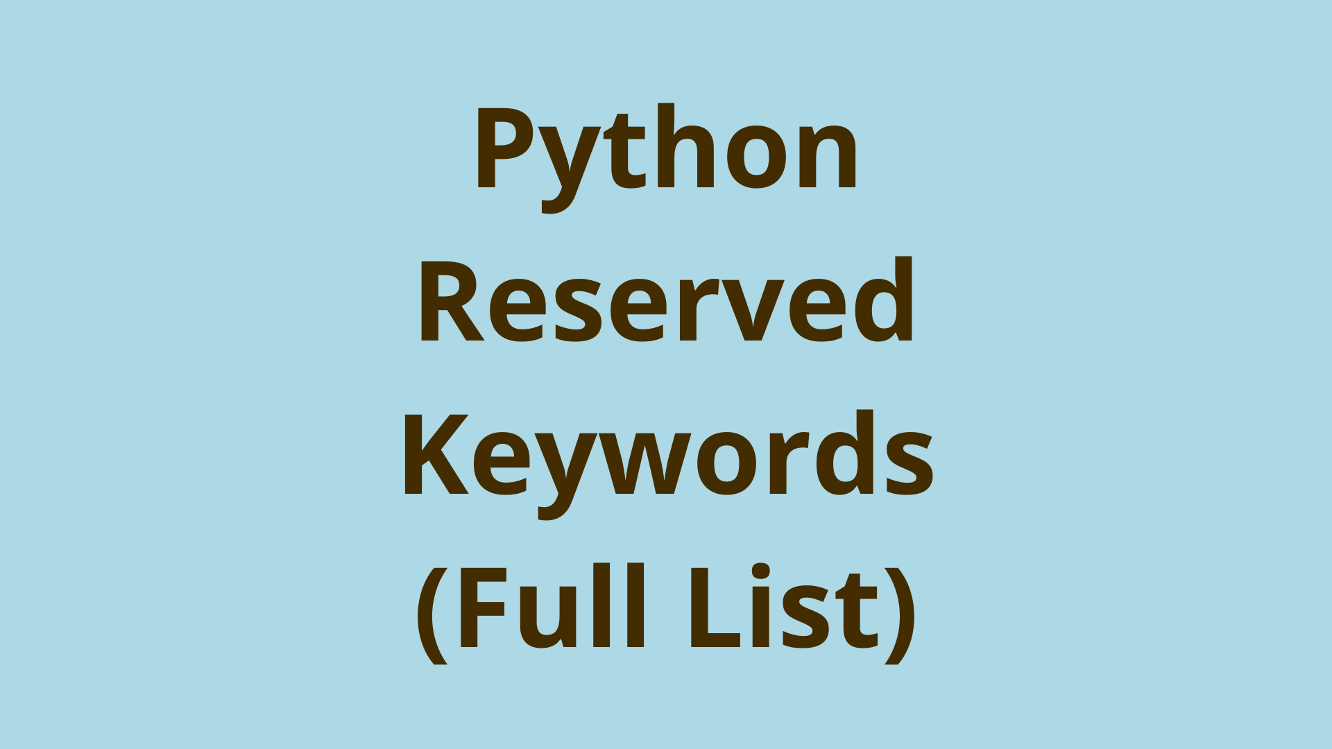 Image of Python Reserved Keywords (Full List) | Initial Commit