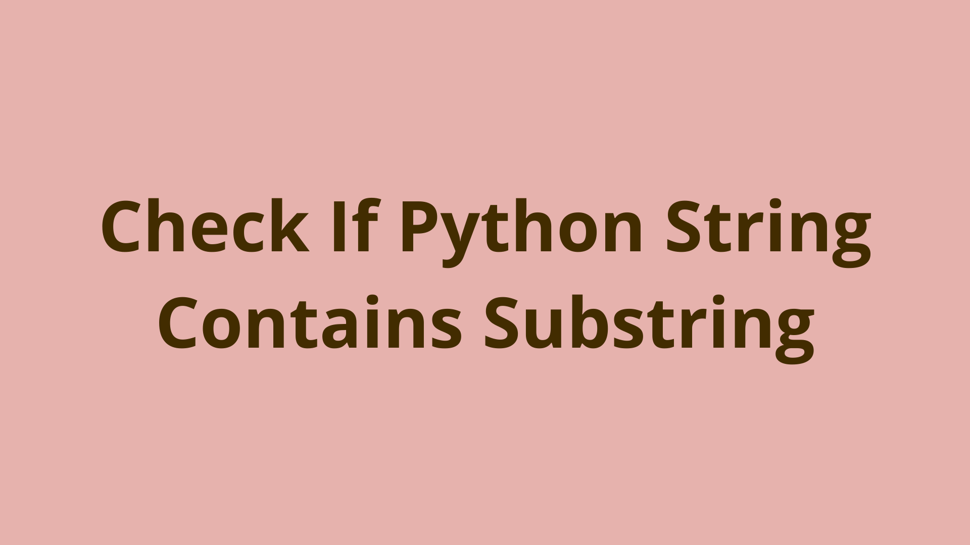 Image of Check If Python String Contains Substring